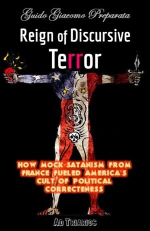 The Ideology of Tyranny (new and expanded)