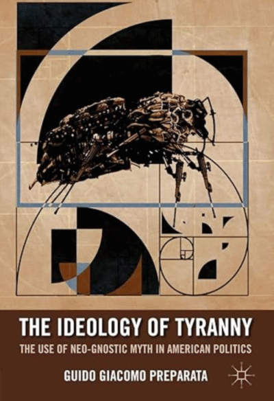 The Ideology of Tyranny