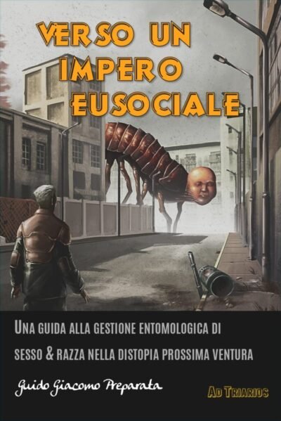 VERSO UN IMPERO EUSOCIALE